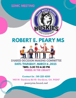 Husky Families,    Please join us for our SDMC Meeting for March 2025.